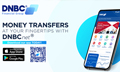 Business Wire International Money Transfers at Your Fingertips With the DNBCnet App
